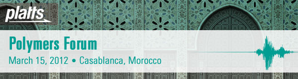 Platts Polymer Forum - 15th March, Casablanca